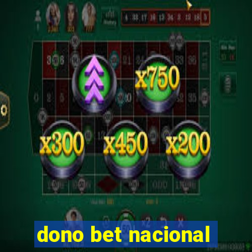 dono bet nacional